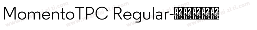 MomentoTPC Regular字体转换